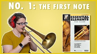 Essential Elements No. 1: The First Note | Trombone Tutorial