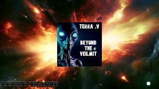 Terra V. -  Beyond the Veilmit (Extended Mix)[CODEX - Trance]