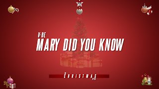 Vijana Barubaru - Mary Did You Know