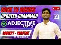 Chapter 9 | UPDATED GRAMMAR | ADJECTIVE | PART-2 | FOR SSC, Railway, Banking &amp; TNPSC | BY SRIRAM SIR