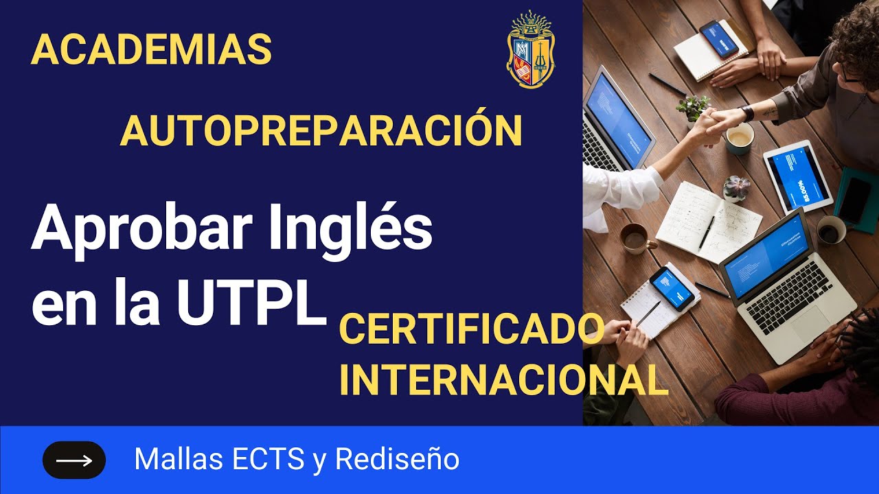 ¿CÓMO APROBAR INGLÉS EN LA UTPL? 💥 [Carreras Modalidad Abierta y a ...