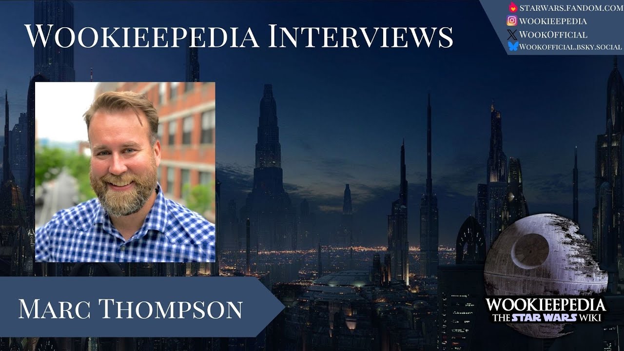 Wookieepedia Interviews - Marc Thompson