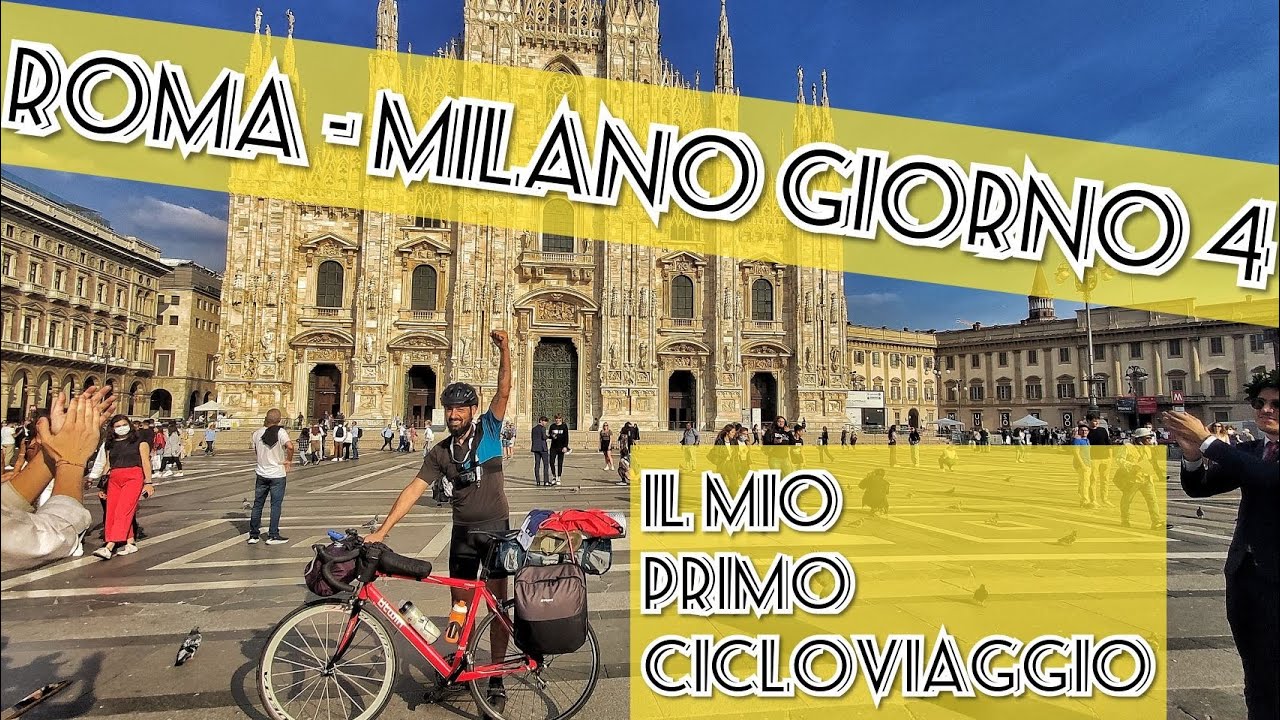 IL MIO PRIMO CICLOVIAGGIO... Roma - Milano... Day 4