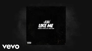 Lil Xan - Like Me (AUDIO)