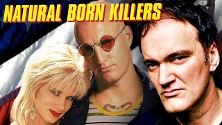 Quentin Tarantino On Natural Born Killers