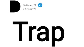 Trap Meaning In English