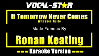 Ronan Keating - If Tomorrow Never Comes (Karaoke Studio Version) (Vocal Guide) with Lyrics On Screen