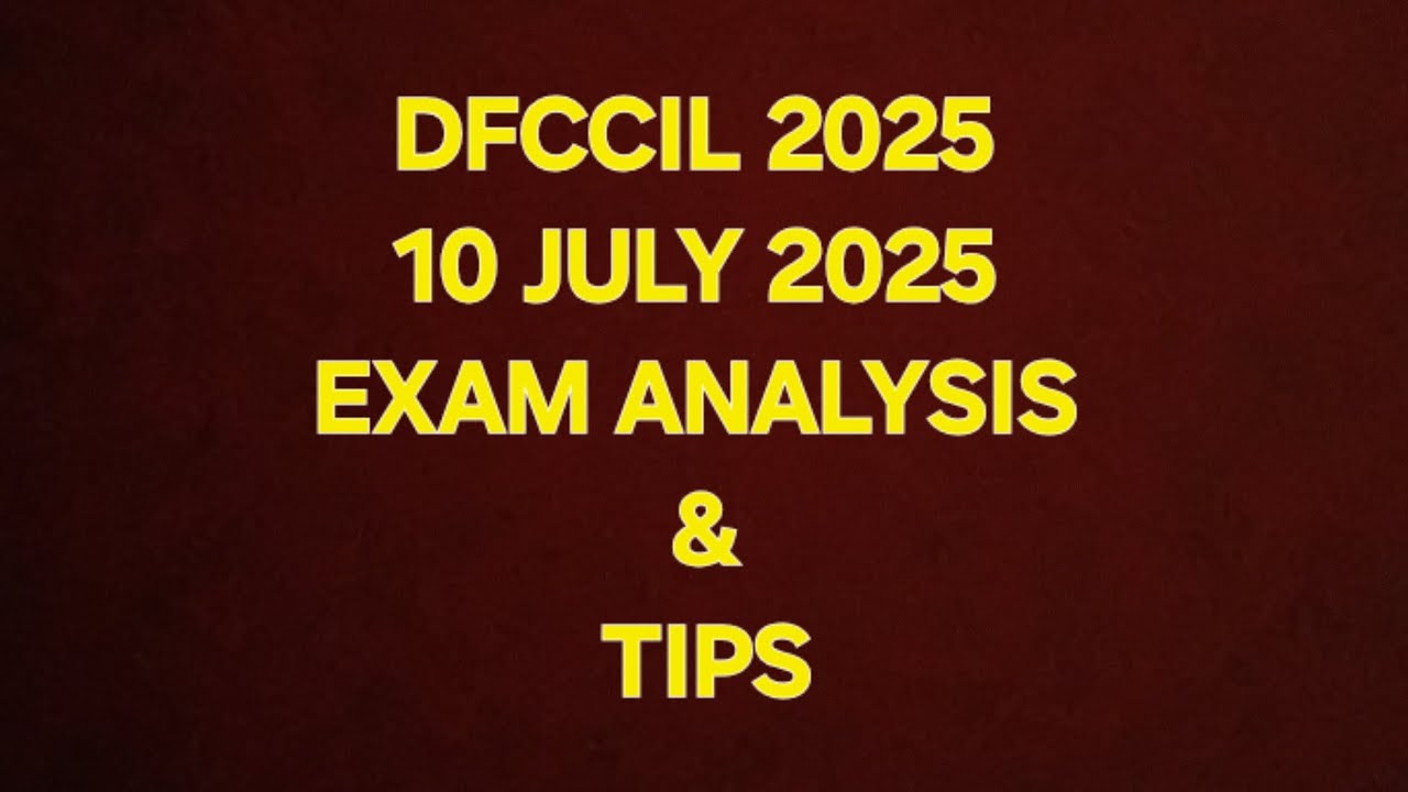 DFCCIL EXAM 10 july 2025