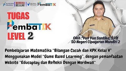 Tugas PembaTIK Level 2 Pembelajaran  Menggunakan Model "Game Based Learning" Educaplay dan Wordwall