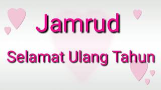 Jamrud - Selamat Ulang Tahun - ( Lirik )