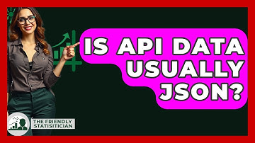 Is API Data Usually JSON? - The Friendly Statistician