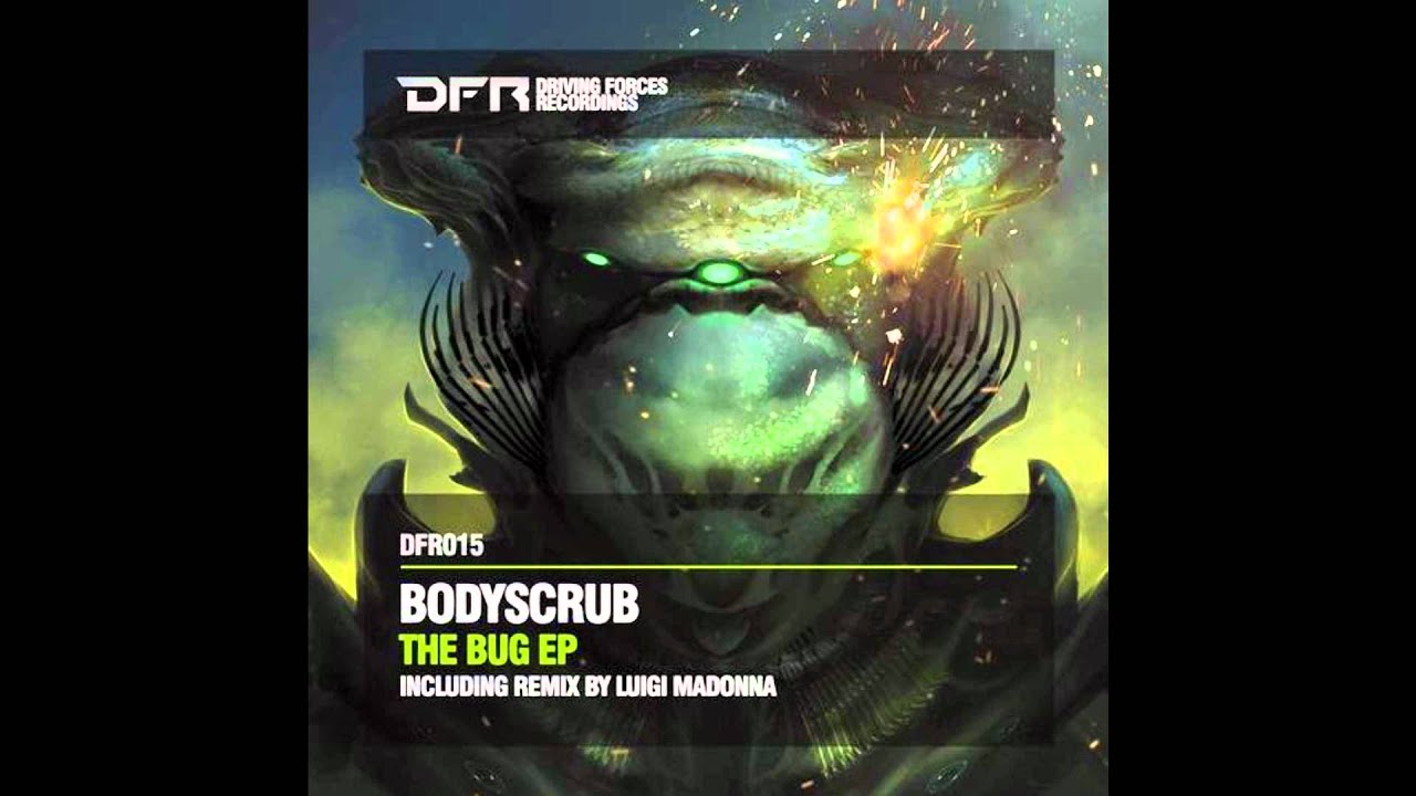 Assista a Bodyscrub - Fix A Bug (Original Mix) no YouTube Assista a Bodyscrub - Fix A Bug (Original Mix) no YouTube