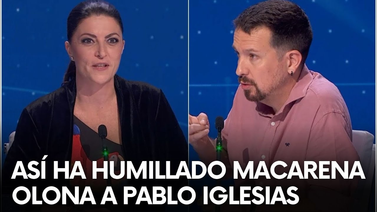 Así ha HUMILLADO Macarena OLONA a Pablo IGLESIAS
