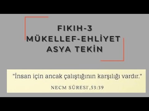 30)FIKIH-3 ☄️ / Mükellef - Vücub ve Eda Ehliyeti (dikab - dhbt- mbsts- ihl)