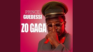 Zo gaga - Prince Guedessi