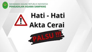 WASPADA ❌ AKTA CERAI PALSU, CEK KEASLIANNYA WASPADA ❌ AKTA CERAI PALSU, CEK KEASLIANNYA