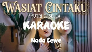KARAOKE NADA CEWE WASIAT CINTAKU - TANPA VOCAL 
