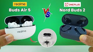 Realme Buds Air 5 Vs Oneplus Nord Buds 2 ⚡ Which One Should Buy Under 3000 On Big Billion Day Sale ?