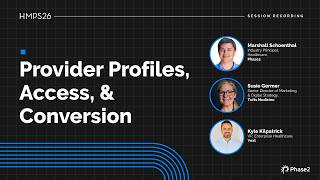 Provider Profiles, Access & Conversion: How Tufts Medicine Grew Find-a-Doc Traffic 183% | HMPS 2026