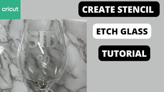DIY Glass Etching Tutorial: How to Create & Apply a Stencil with Cricut Design Space