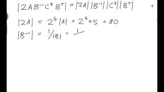 EXAMPLE: Finding the determinant of a product of matrices and their inverses