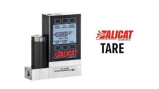 Alicat Mass Flow Instruments: Feature - Tare