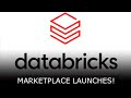 Databricks Launches Marketplace