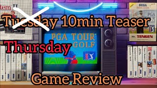 Tuesday/Thursday 10min Teaser Ep158 - PGA Tour Golf  #mastersystem #gaming #retrogaming