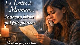 La Lettre De Maman - Chanson Triste Qui Fait Pleurer - Ballade Émotionnelle