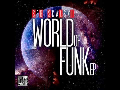 Seb Skalski - Ghetto Funk Mix - Best Funky House Music