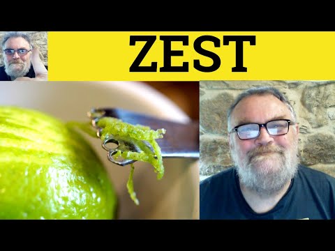 🔵 Zest Meaning - Zest Defined - Zest Examples - Zest Definition - Zest Explained - Vocabulary - Zest