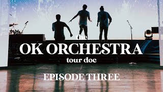 AJR - The OK ORCHESTRA Tour Doc (Episode 3)