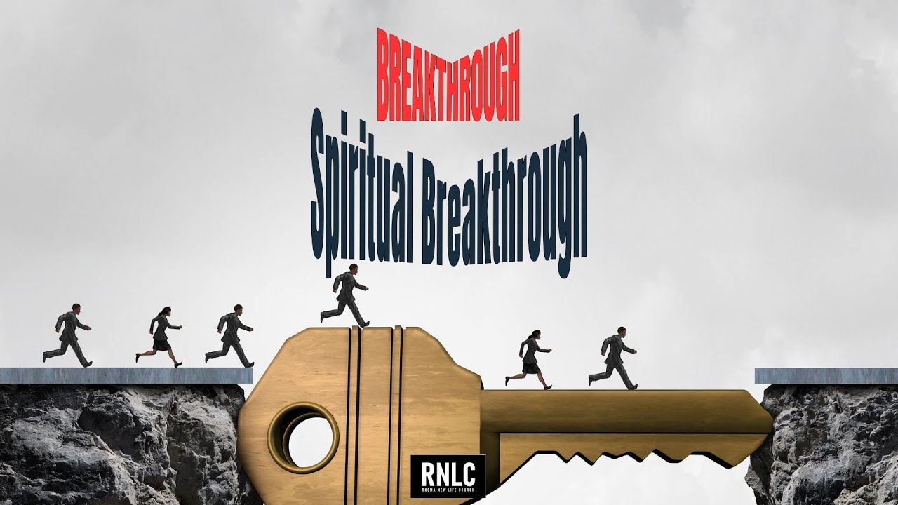 ПРОРЫВ - ДУХОВНЫЙ ПРОРЫВ