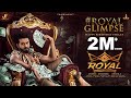 Royal  glimpse  4k birt.ay teaser  viraat  sanjana anand  dinakar s  charan raj