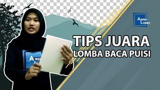 Tips Juara Lomba Baca Puisi | ArenaLomba | Juara