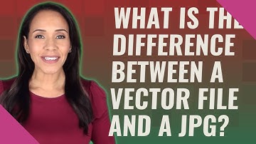 What is the difference between a vector file and a JPG?