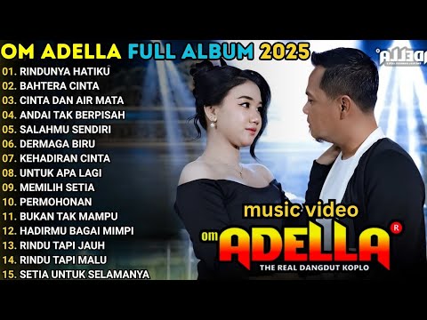 RINDUNYA HATIKU - DIFARINA INDRA -  OM ADELLA TERBARU 2025 