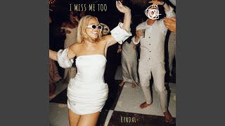 Famous I Miss Me Too Wealth