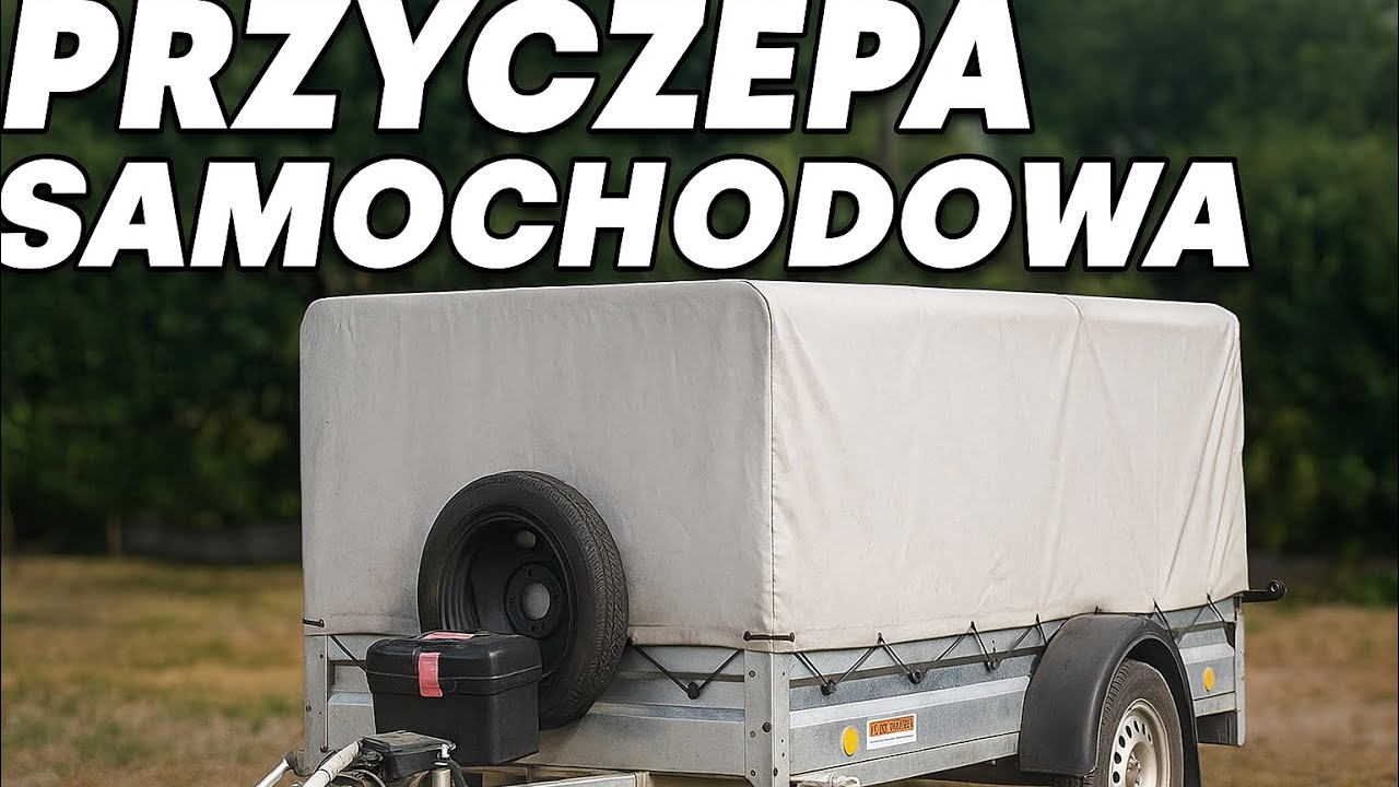 Wartościowe przeróbki przyczepy po jej zakupie na przykładzie przyczepy Neptun N7-263 750 kg polecam