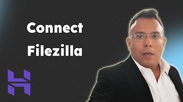 How to Connect Filezilla to Hostinger 2025