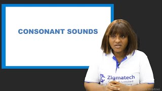 CONSONANT SOUNDS | ENGLISH LANGUAGE | EXAM GUIDE | LEARNING HUB | ZIGMATECH CONSULT | EXAMGUIDE