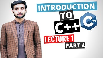 Lecture 1 Introduction to C++ Part 4 Urdu/Hindi