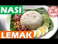 Resepi nasi lemak nassers kitchen  rahsia dan tips 2023