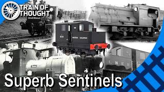 The Little Locomotives Made Out Of Lorry Parts  Sentinel Steam Shunters
