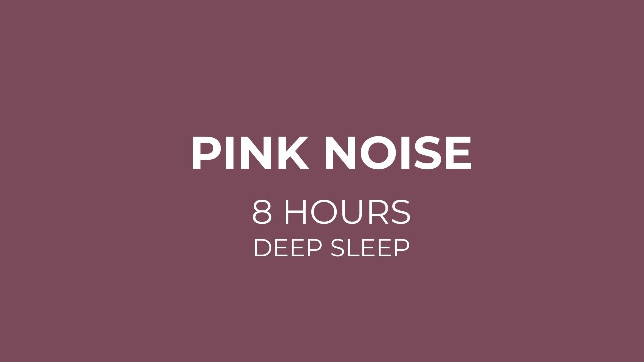 8 Hours Pink Noise for Deep Sleep – Black Screen, Continuous Sound