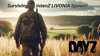 SURVIVING a DayZ IntenZ LIVONIA Spawn!