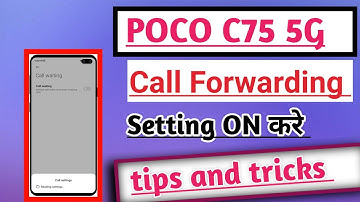 POCO C75 5G How to Use Call Forwarding Setting | Call Forwarding Kaise kare