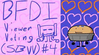 SBVV (BFDI Viewer Voting) - Episode 4