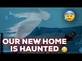 OUR NEW HOME IS HAUNTED (REAL GHOST CAUGHT ON CAMERA!!!)