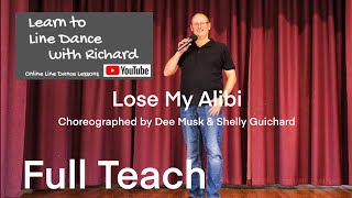 IMPROVER LINE DANCE LESSON 140 - Lose My Alibi - Part 1 - Full Teach